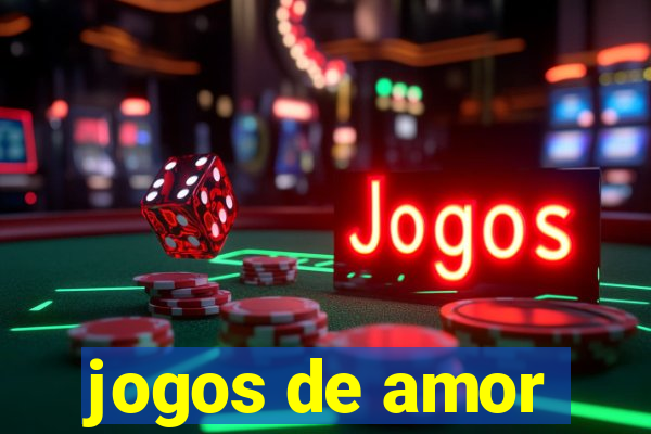 jogos de amor